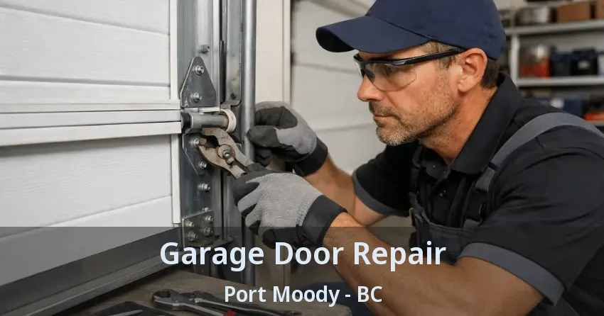 Garage Door Repair Port Moody - BC