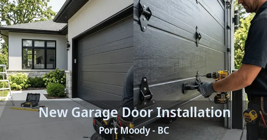 New Garage Door Installation Port Moody - BC
