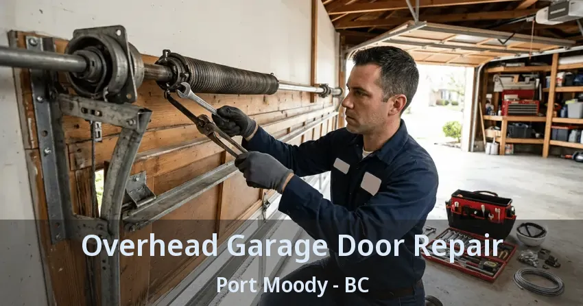 Overhead Garage Door Repair Port Moody - BC